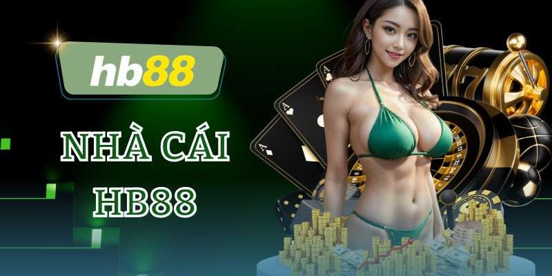 HB88 Trang Chính Thức - Link Vào HB88 Nhanh Nhất 2025 12 Những đường link mới nhất của HB88